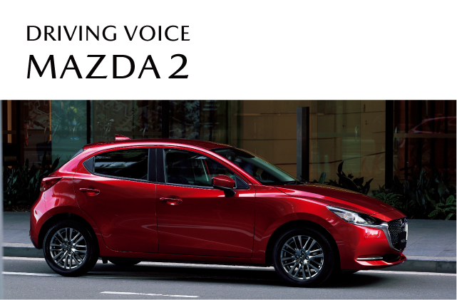 DRIVING VOICE MAZDA2